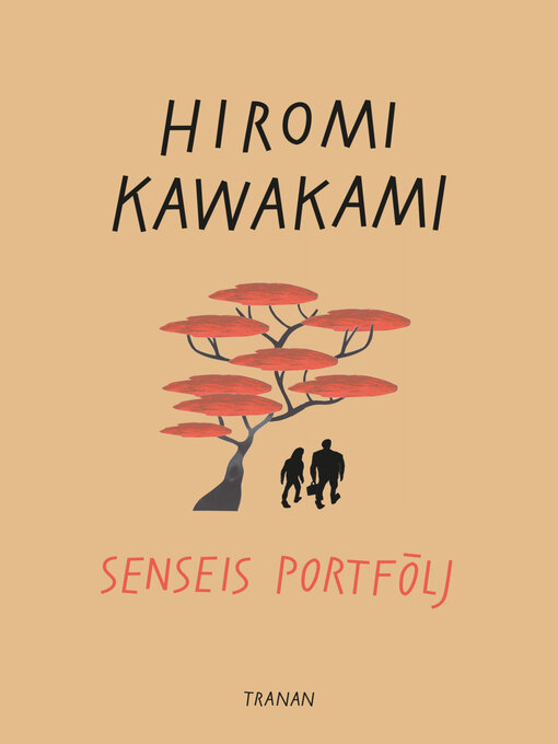 Title details for Senseis portfölj by Hiromi Kawakami - Available